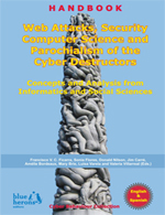 Web Attacks, Security Computer Science and Parochialism of the Cyber Destructors: Concepts and Analysis from Informatics and Social Sciences (English and Spanish edition)  :: Blue Herons Editions :: Canada, Argentina, Spain and Italy